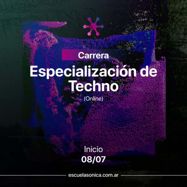 Especialización | Producción Musical de Techno (Online)