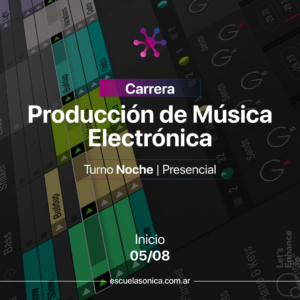 Carrera Turno Noche | Producción de Música Electrónica (Presencial)