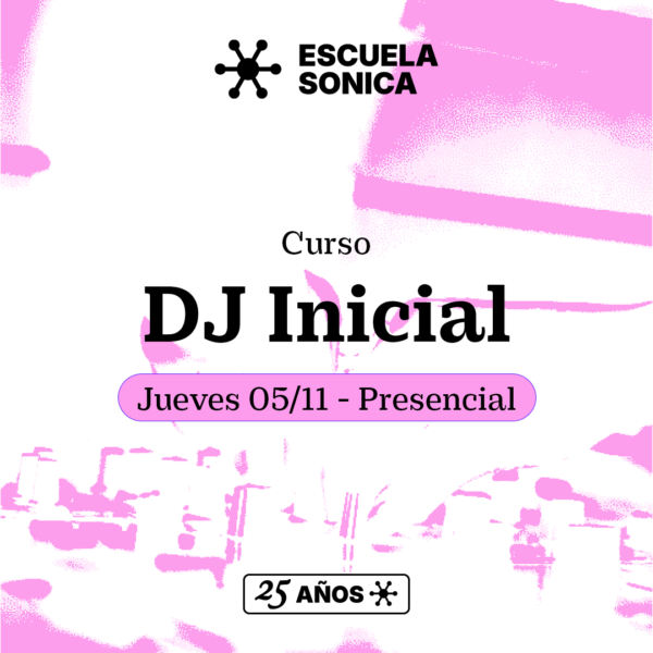 Curso DJ Profesional - Turno Tarde (Presencial)